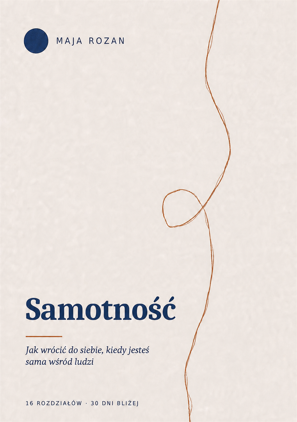 Samotność – jak wrócić do siebie, kiedy jesteś sama wśród ludzi