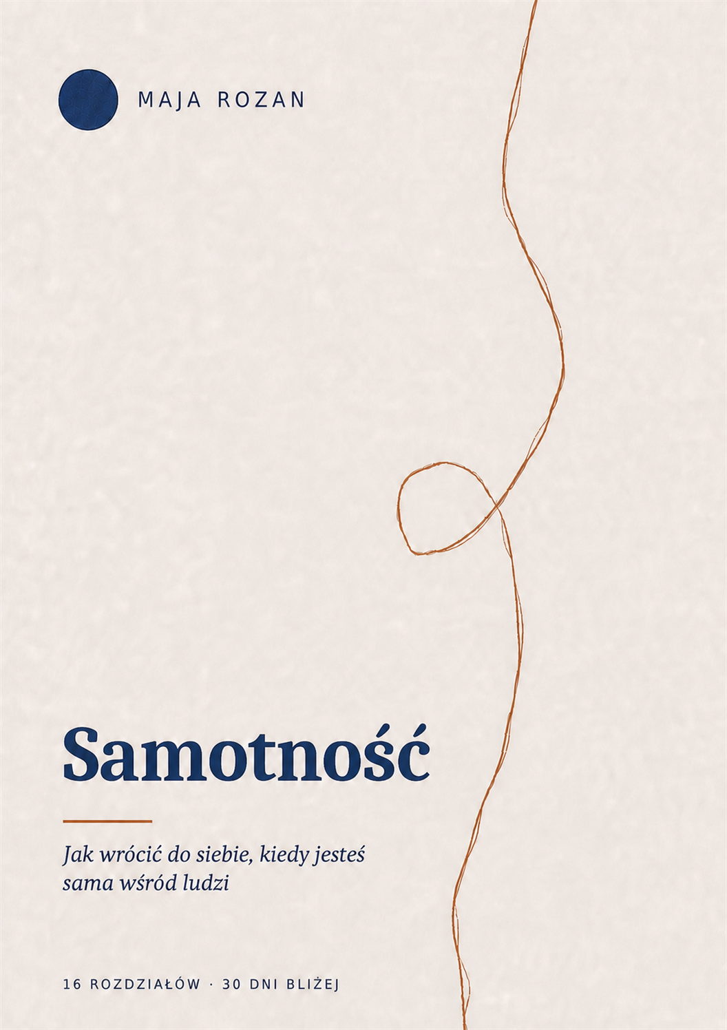 Samotność – jak wrócić do siebie, kiedy jesteś sama wśród ludzi